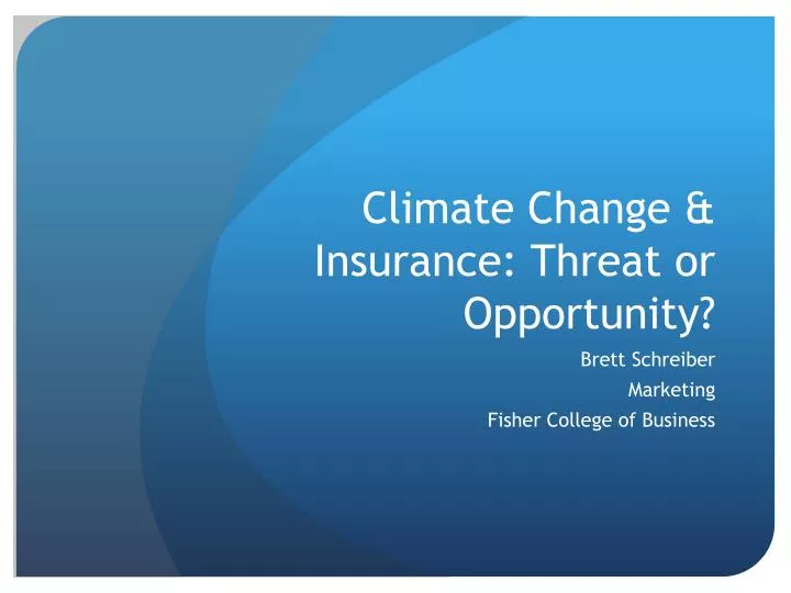 climate change insurance threat or opportunity