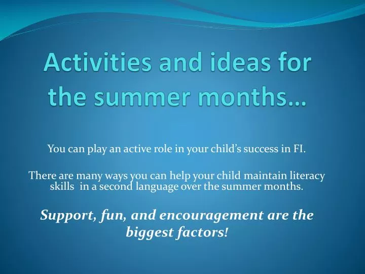 activities and ideas for the summer months