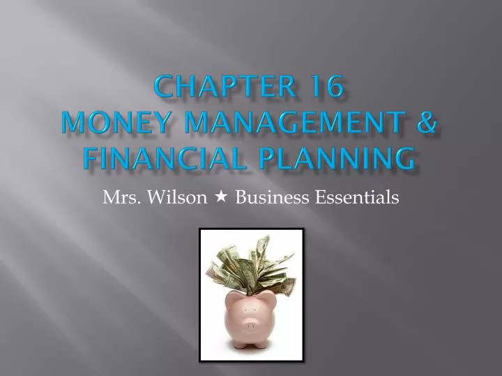 chapter 16 money management financial planning