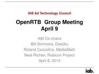 OpenRTB Group Meeting April 9