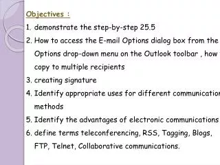 Objectives : demonstrate the step-by-step 25.5