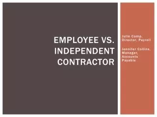 Employee vs. Independent Contractor