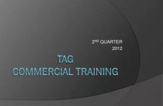TAG COMMERCIAL TRAINING