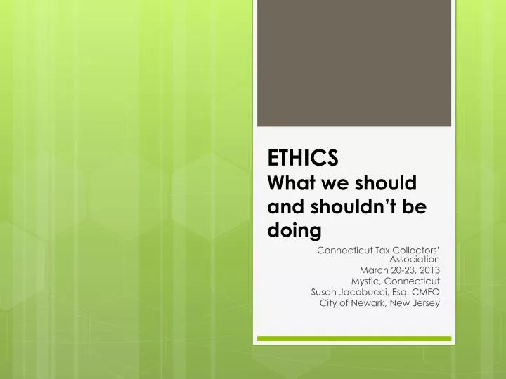 ethics what we should and shouldn t be doing