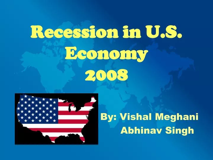 recession in u s economy 2008