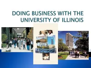 DOING BUSINESS WITH THE UNIVERSITY OF ILLINOIS