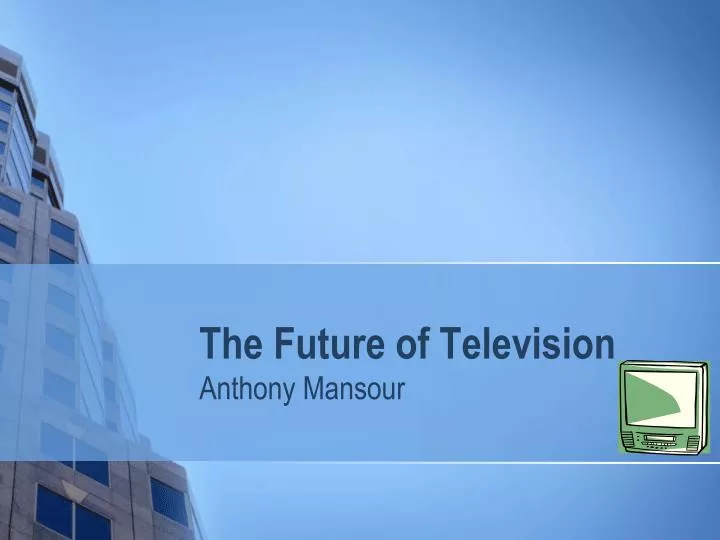 the future of television