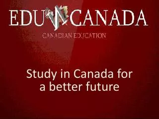 Study in Canada for a better future