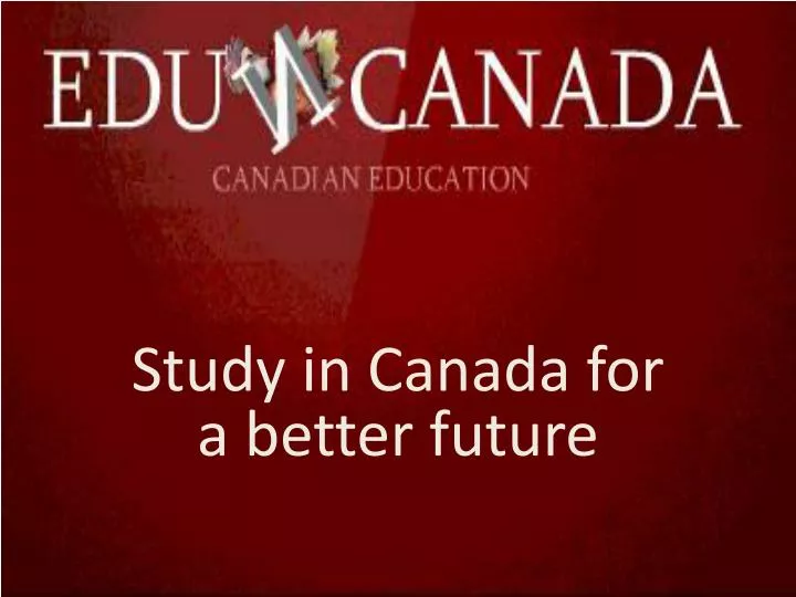 study in canada for a better future
