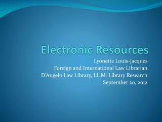 Electronic Resources