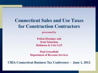 Connecticut Sales and Use Taxes for Construction Contractors
