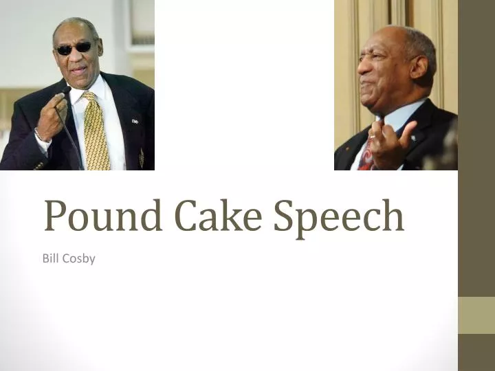 pound cake speech