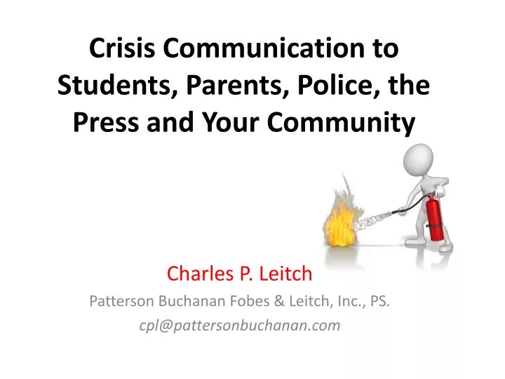 crisis communication to students parents police the press and your community