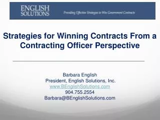 Barbara English President, English Solutions, Inc. www.BEnglishSolutions.com 904.755.2554 Barbara@BEnglishSolutions.c