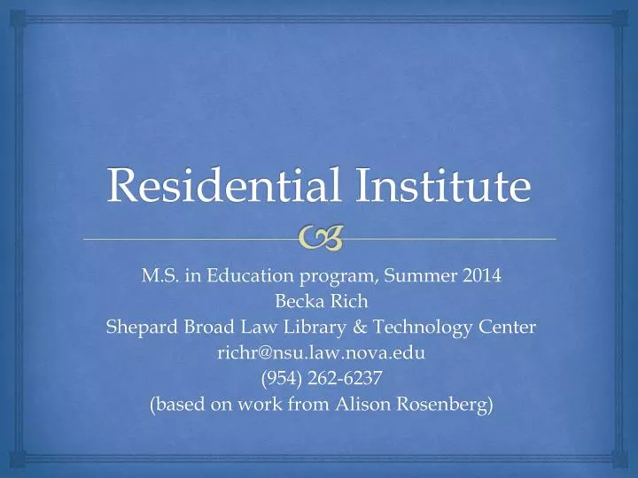 residential institute