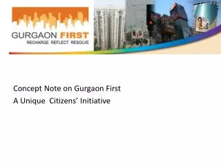 Concept Note on Gurgaon First A Unique Citizens’ Initiative