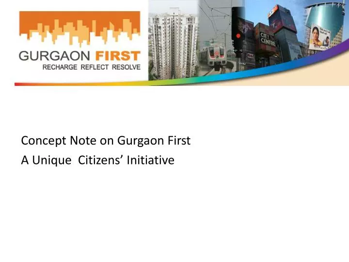 concept note on gurgaon first a unique citizens initiative