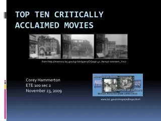 Top Ten C ritically A cclaimed M ovies