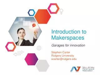 Introduction to Makerspaces