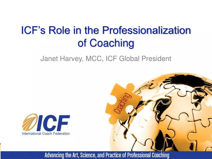 icf s role in the professionalization of coaching