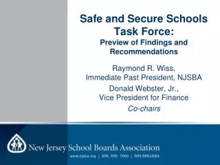 Safe and Secure Schools Task Force: Preview of Findings and Recommendations