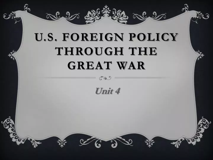 u s foreign policy through the great war