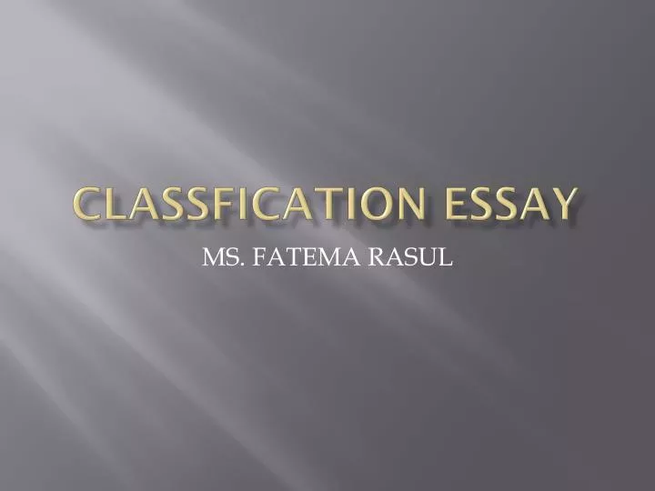 classfication essay