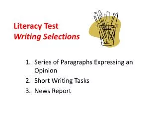 Literacy Test Writing Selections