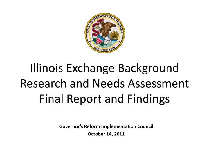 illinois exchange background research and needs assessment final report and findings