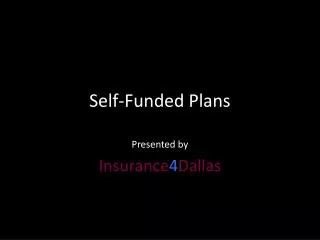 Self-Funded Plans