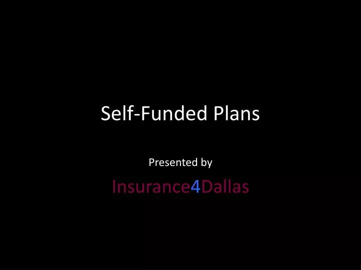 self funded plans