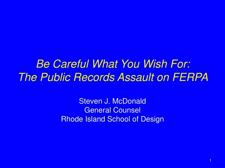 be careful what you wish for the public records assault on ferpa