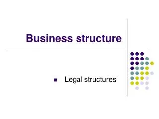 Business structure