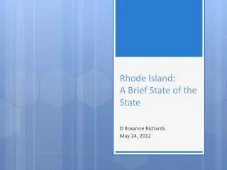 Rhode Island: A Brief State of the State