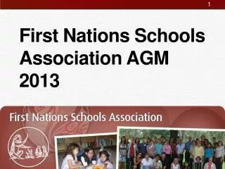 First Nations Schools Association AGM 2013