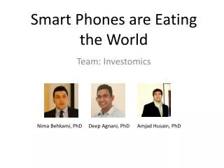 Smart Phones are Eating the World