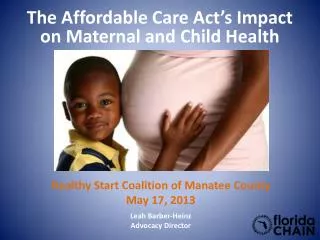 The Affordable Care Act’s Impact on Maternal and Child Health