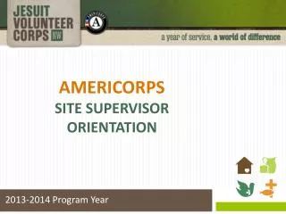 AmeriCorps Site Supervisor Orientation