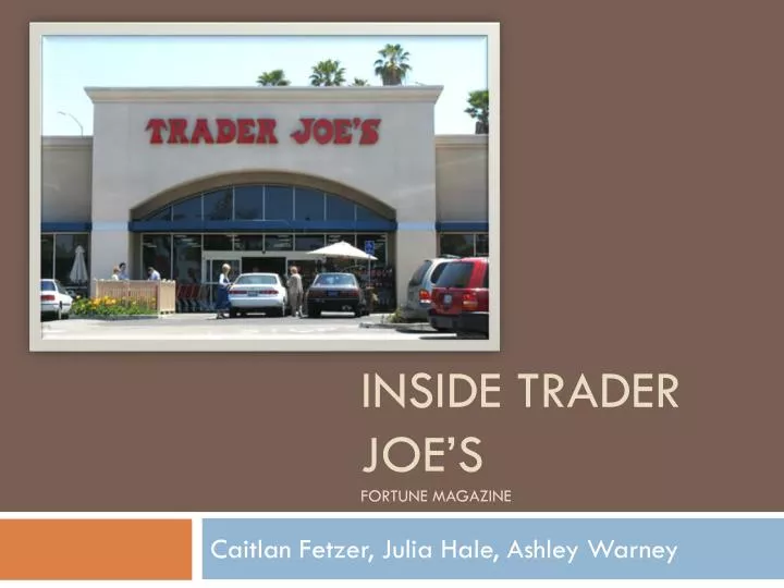inside trader joe s fortune magazine