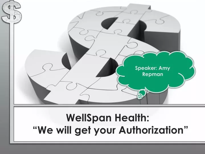 wellspan health we will get your authorization