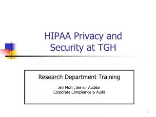HIPAA Privacy and Security at TGH