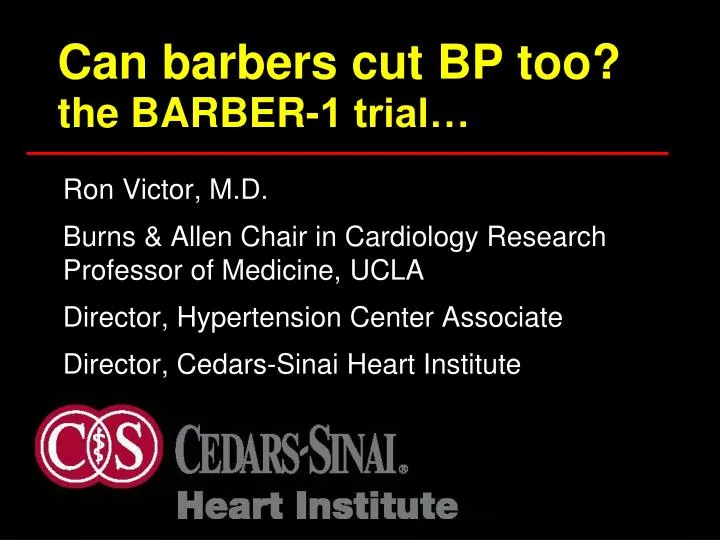 can barbers cut bp too the barber 1 trial