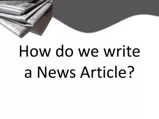 How do we write a News Article?