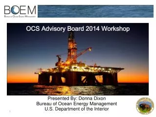 OCS Advisory Board 2014 Workshop