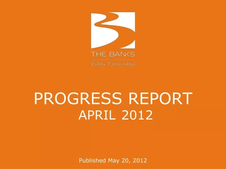 progress report april 2012