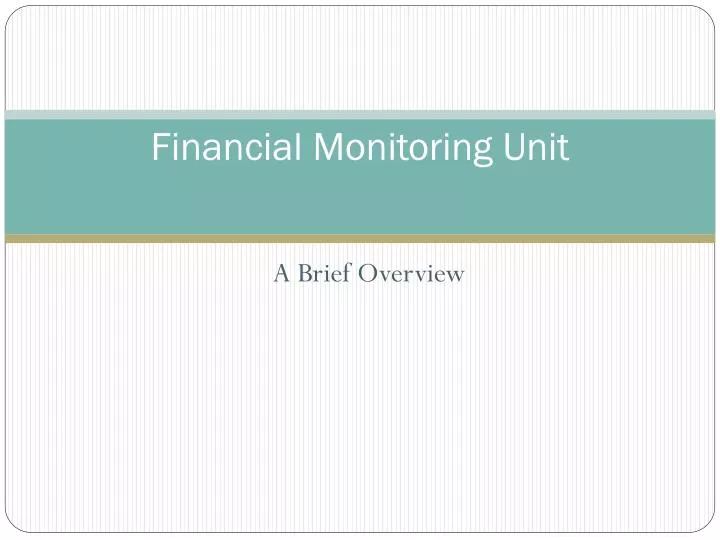 financial monitoring unit