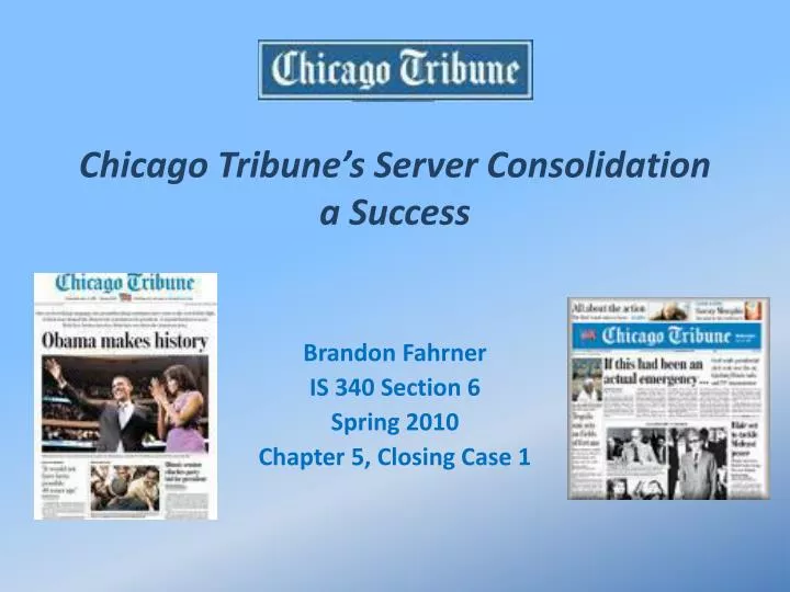 chicago tribune s server consolidation a success