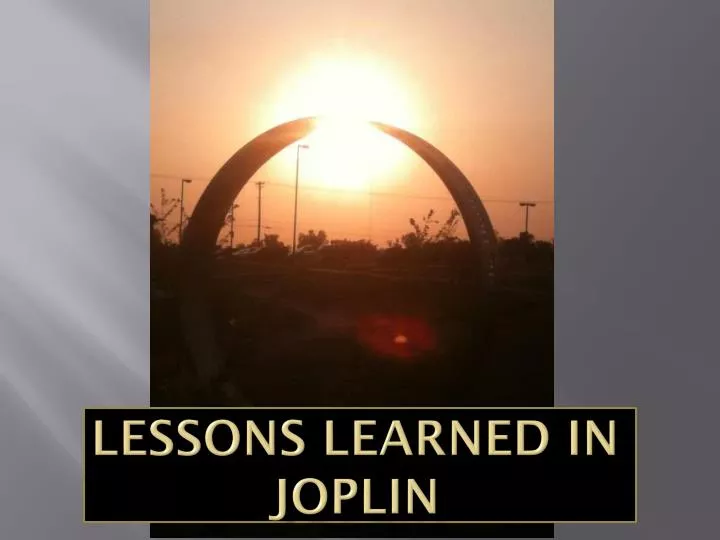 lessons learned in joplin