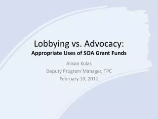 Lobbying vs. Advocacy: Appropriate Uses of SOA Grant Funds
