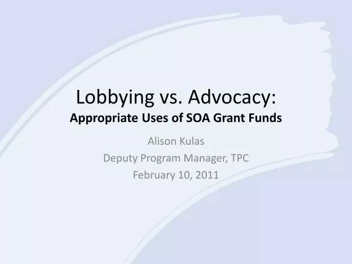 lobbying vs advocacy appropriate uses of soa grant funds